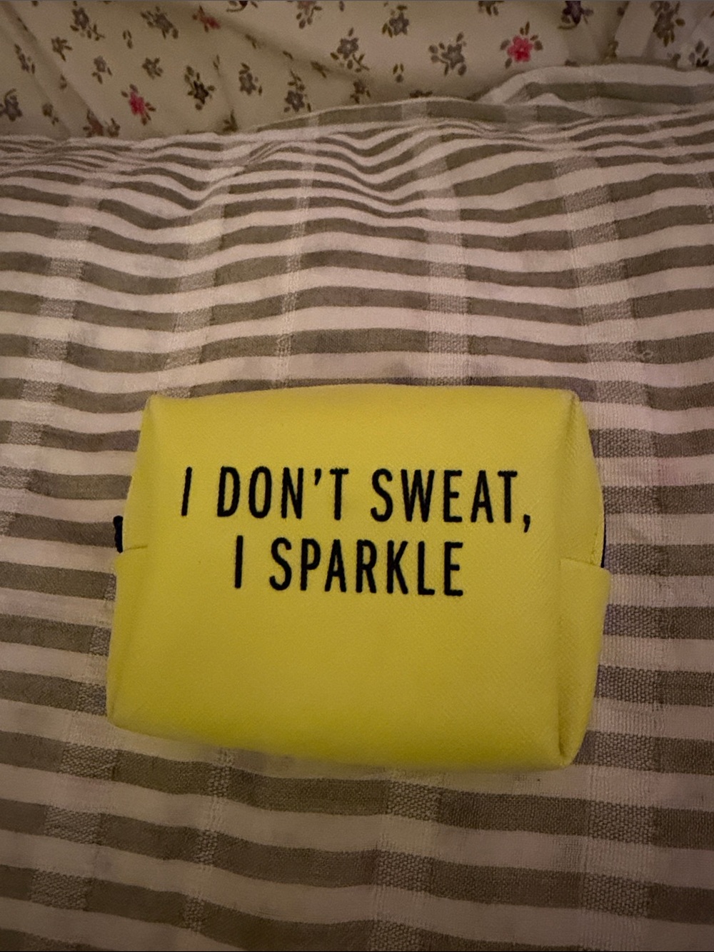 Yellow Makeup Pouch - "I Don't Sweat, I Sparkle"